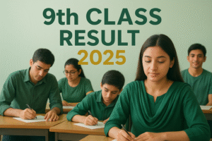 Read more about the article 9th Class Result 2025 – Latest News, Official Date & How to Check Online Fast