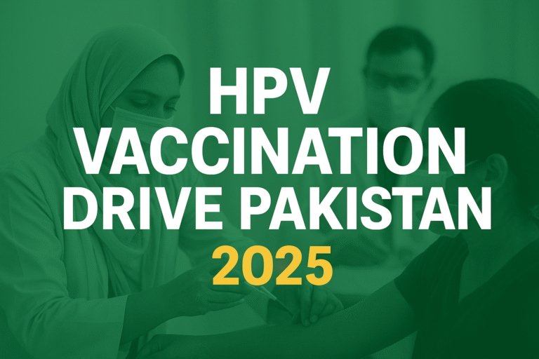 HPV Vaccination Drive Pakistan 2025